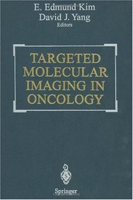 Targeted Molecular Imaging In Oncology