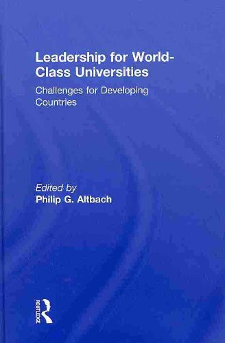 Leadership For World-Class Universities: Challenges For Developing Countries