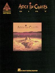 Alice In Chains - Dirt [Authentic Transcriptions with Notes and Tablatures] [Guitar Recorded Versions]
