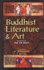 Buddhist Literature And Art Facets Of Buddhist Thought And Culture: Vol. 4