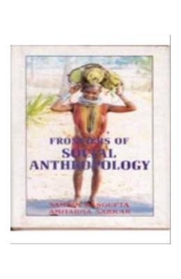 Frontiers Of Social Anthropology