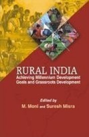 Rural India Achieving Millennium Development Goals & Grassroots Development