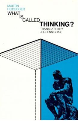 What Is Called Thinking ?