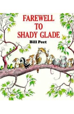 Farewell to Shady Glade
