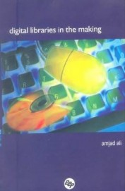 Digital Libraries In The Making