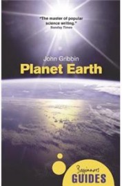 Planet Earth : A Beginners Guide