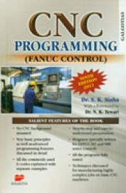 Buy Cnc Programming Fanuc Control book : Sk Sinha , 8175156287 ...