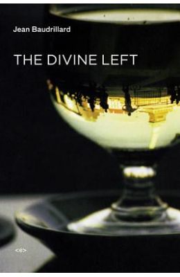 The Divine Left: A Chronicle of the Years 1977-1984