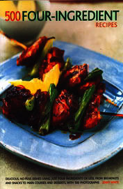 500 Four Ingredient Recipes