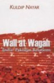 Wall At Wagah India Pakistan Relations
