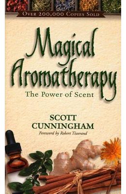 Magical Aromatherapy: The Power of Scent
