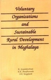 Voluntary Organizations and Sustainable Rural Development in Meghalaya