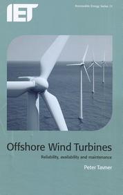 Offshore Wind Turbines: Reliability, availability and Maintenance (Iee Power & Energy S.)