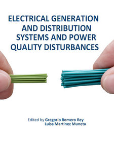 Electrical Generation and Distribution Systems and Power Quality Disturbances
