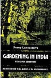 Percy Lancasters Gardening In India