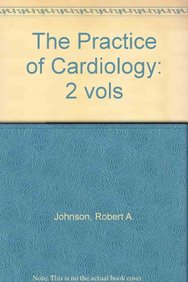 The Practice Of Cardiology- 2 Vols Set