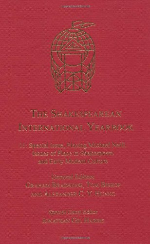 The Shakespearean International Yearbook: Special Issues, Placing Michael Neill. Issues of Place in Shakespeare and Early Modern Culture