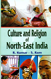 Culture & Religion Of North East India
