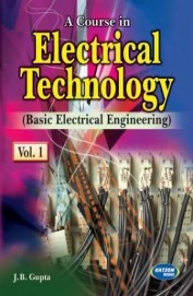 Course In Electrical Technology Vol 1 Basic Electrical Engineering