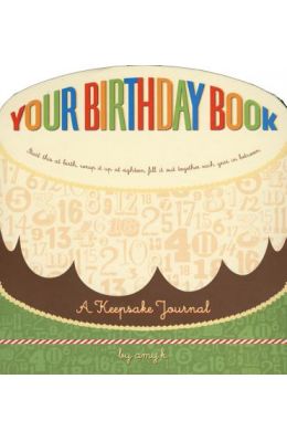 Your Birthday Book: A Keepsake Journal
