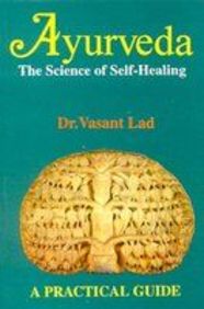 Ayurveda The Science Of Self-Healing