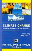 Climate Change: Changing Dimensions of Law & Policy