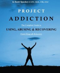 Buy Project Addiction: The Complete Guide to Using, Abusing and ...