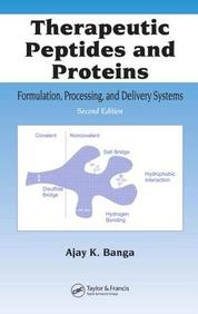 Therapeutic Peptides & Proteins: Formulation, Processing & Delivery Systems