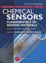Chemical Sensors - Volume 3 Polymers And Other Materials