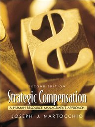 Buy Strategic Compensation - A Human Resource Management Approach book ...