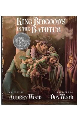 King Bidgood's in the Bathtub