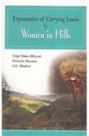 Ergonomics Of Carrying Loads By Women In Hills