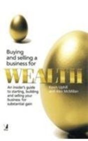 Buying & Selling A Business For Wealth