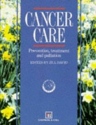 Cancer Care: Prevention, Treatment And Palliation