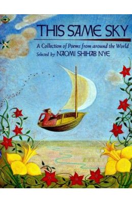 This Same Sky: A Collection of Poems from Around the World