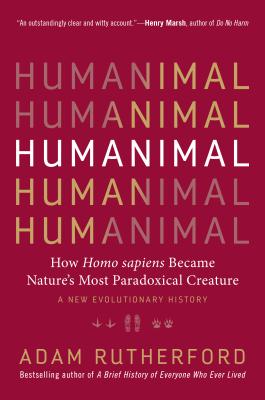 The Book of Humans: 4 Billion Years, 20,000 Genes, and the New Story of How We Became Us