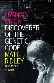 Francis Crick: Discoverer Of The Genetic Code (Eminent Lives)