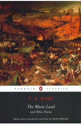 Waste Land & Other Poems : Penguin Classics