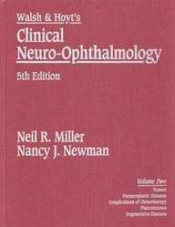 Walsh And Hoyt*s Clinical Neuro-Ophthalmology
