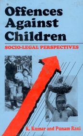 Offenses Against Children: Socio-legal Perspectives