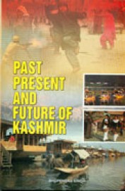 Past Present & Future Of Kashmir