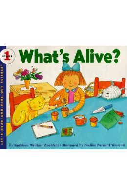 Whats Alive : Let Read & Find Out Science Stage 1