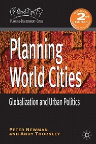 Planning World Cities: Globalization And Urban Politics