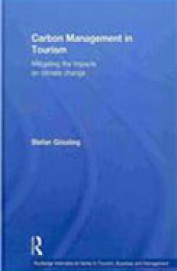 Carbon Management In Tourism : Mitigating The Impacts On Climate Change