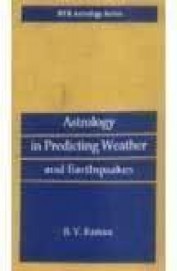 Astrology In Predicting Weather & Earthquakes