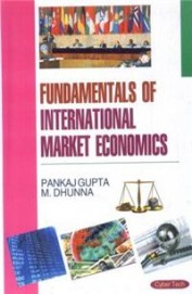 Fundamentals Of International Market Economics