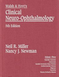Walsh And Hoyt*s Clinical Neuro-Ophthalmology
