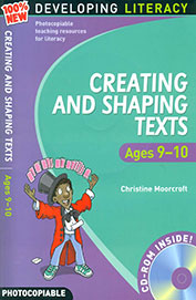 Developing Literacy: Creating & Shaping Texts Ages 9-10 W/Cd