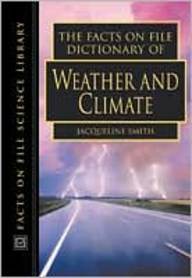 Facts On File Dictionary Of Weather And Climate