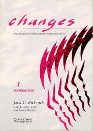 Changes 1 Workbook: English For International Communication